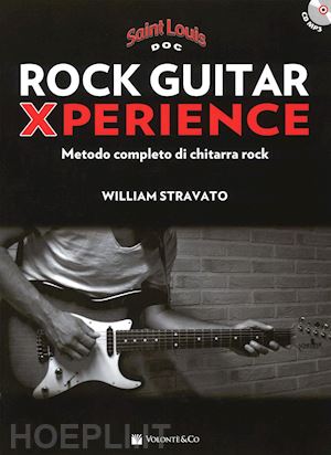 stravato william - rock guitar experience. con cd audio