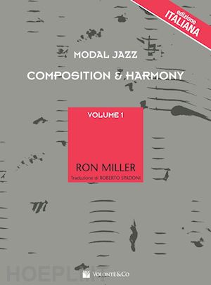 miller ron - modal jazz compostion & harmony vol. 1 - ediz. italiana