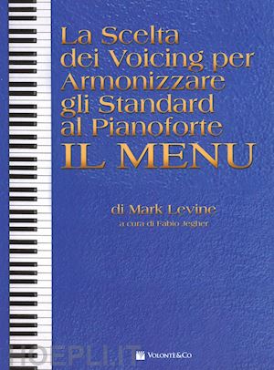 levine mark - scelta voicing per armonizzare gli standard al pianoforte - il menu