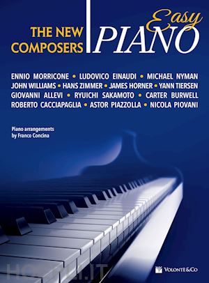 concina f. (curatore) - the new composers. easy piano. ediz. italiana