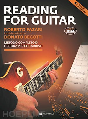 fazari roberto; begotti donato - reading for guitar. metodo completo di lettura per chitarristi. con file audio p