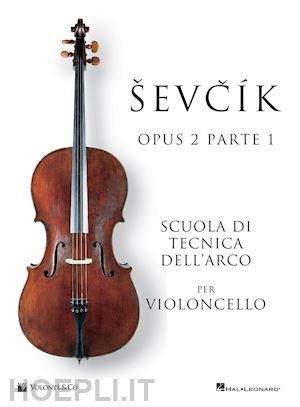 sevcik otakar - sevcik cello studies opus 2 part 1. ediz. italiana