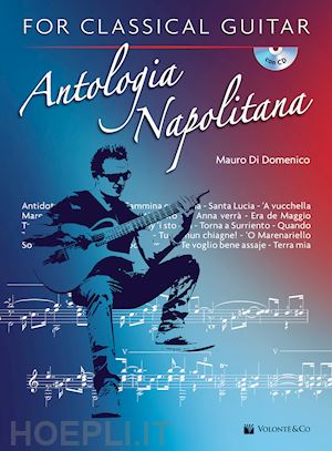 di domenico mauro - antologia napolitana for classical guitar. ediz. italiana. con cd-audio