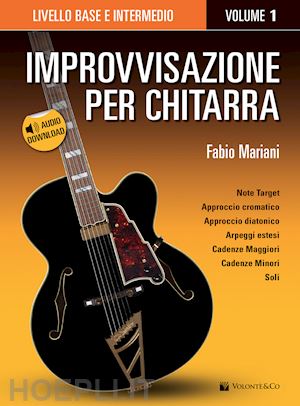 mariani fabio - improvvisazione per chitarra. con contenuto digitale per download. vol. 1: livel