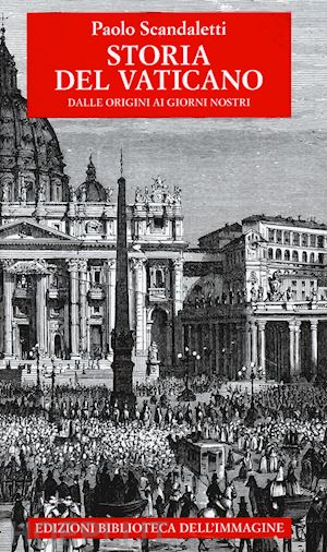 scandaletti paolo - storia del vaticano