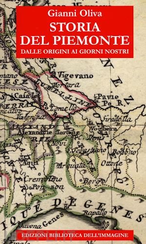 oliva gianni - storia del piemonte