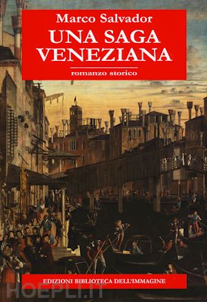salvador marco - una saga veneziana