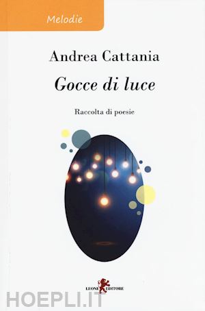 cattania andrea - gocce di luce