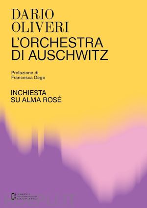 oliveri dario - l'orchestra di auschwitz