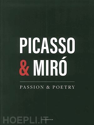 gaddi sergio - picasso & mirò. passion & poetry. ediz. inglese e araba