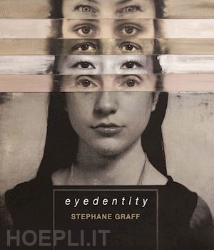 graff stephane - eyedentity. ediz. italiana e inglese