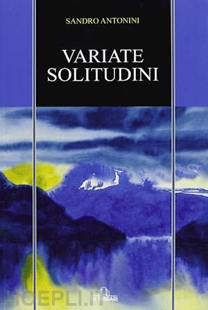 antonini sandro - variate solitudini