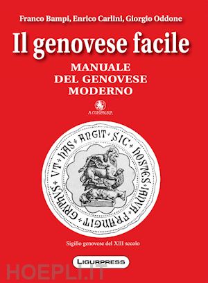 bampi franco; carlini enrico; oddone giorgio - il genovese facile. manuale del genovese moderno