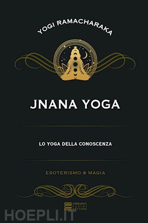 ramacharaka (yogi) - jnana yoga
