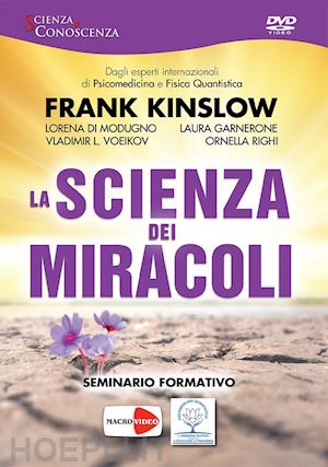 kinslow frank; di modugno lorena; voeikov vladimir l. - la scienza dei miracoli - dvd