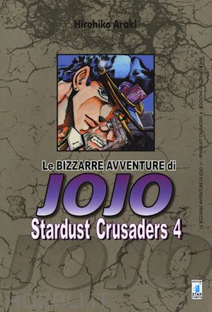 araki hirohiko - stardust crusaders. le bizzarre avventure di jojo. vol. 4