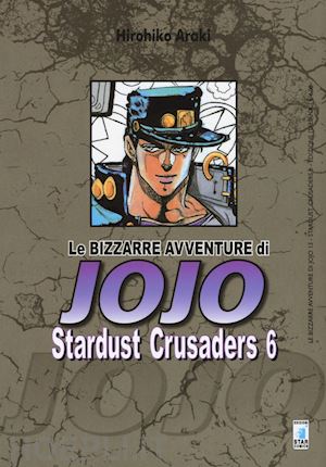 araki hirohiko - stardust crusaders. le bizzarre avventure di jojo. vol. 6