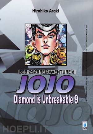 araki hirohiko - diamond is unbreakable. le bizzarre avventure di jojo. vol. 9