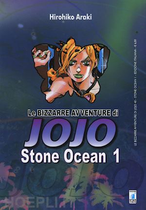 araki hirohiko - stone ocean. le bizzarre avventure di jojo. vol. 1