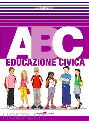 speraddio matteo - abc educazione civica. per la scuola media. con e-book. con espansione online
