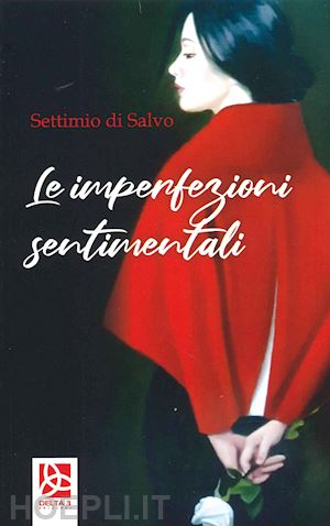 di salvo settimio - le imperfezioni sentimentali