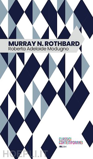 modugno roberta adelaide - murray n. rothbard
