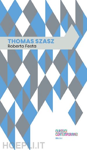 festa roberto - thomas szasz