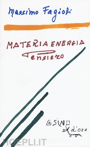 fagioli massimo - materia energia pensiero