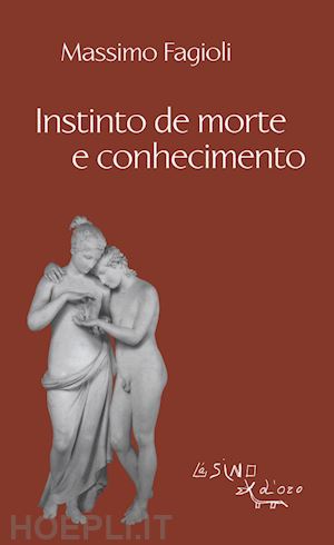 fagioli massimo - instinto de morte e conhecimento