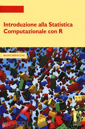 bertaccini bruno - introduzione alla statistica computazionale con r