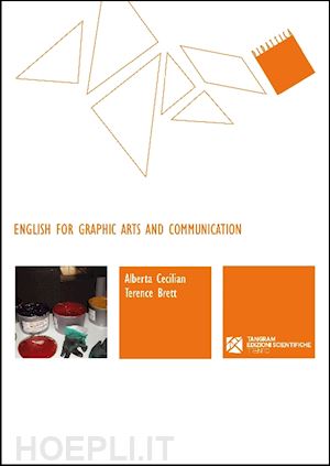 cecilian alberta-brett terence - english for graphic arts and communication. ediz. italiana e inglese