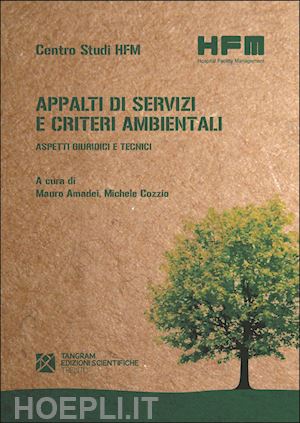 amadei mauro (curatore); cozzio michele (curatore) - appalti di servizi e criteri ambientali.