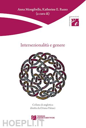 mongibello anna, russo katherine e. (curatore) - intersezionalita' e genere