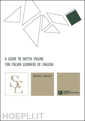 stewart dominic - a guide to sketch engine for italian learners of english