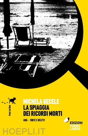 gecele michela' - la spiaggia dei ricordi morti. ada, torte e delitti