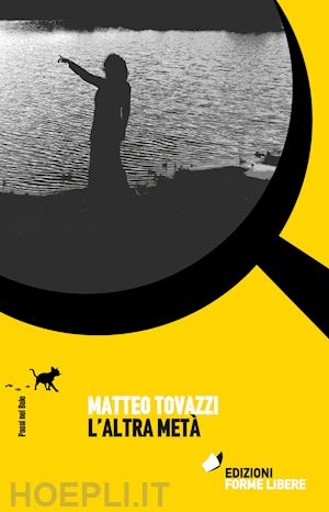 tovazzi matteo - l'altra metà