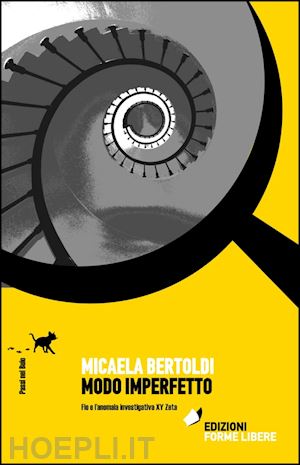 bertoldi micaela - modo imperfetto. le felici intuizioni