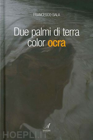 sala francesco - due palmi di terra color ocra