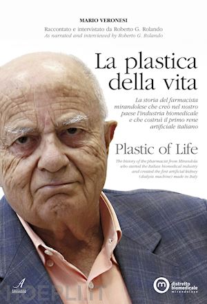 rolando roberto g.; veronesi mario - la plastica della vita