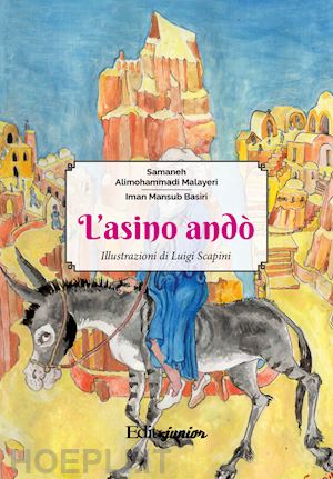 alimohammadi malayeri samaneh; mansub basiri iman - l'asino andò