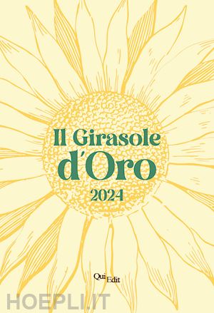  - il girasole d'oro 2024