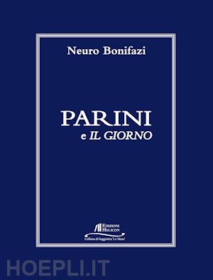 bonifazi neuro - parini e «il giorno»