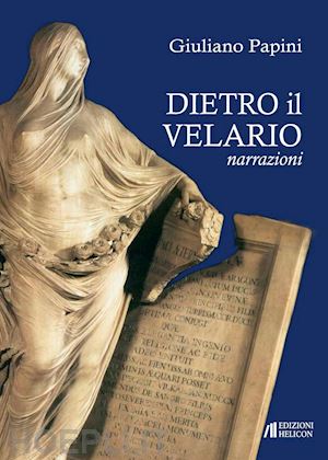 papini giuliano - dietro il velario