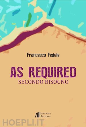 fedele francesco - as required. secondo bisogno