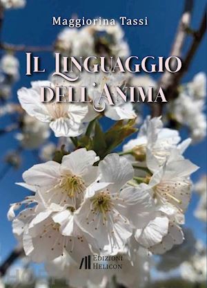 tassi maggiorina - il linguaggio dell'anima