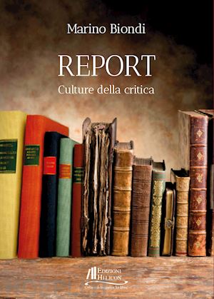 biondi marino - report. culture della critica