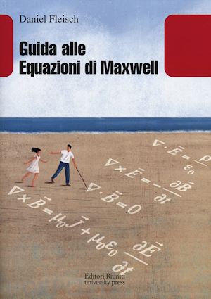 fleisch daniel - guida alle equazioni di maxwell