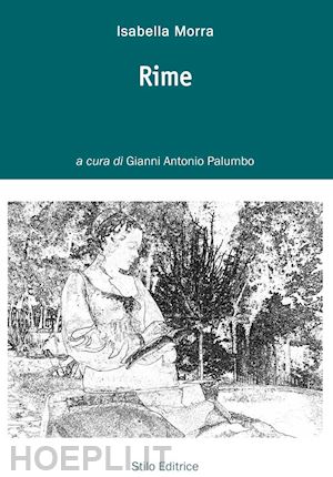 morra isabella; palumbo g. a. (curatore) - rime