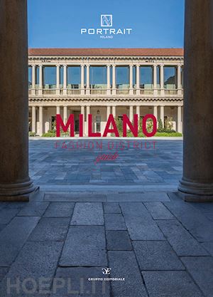 gruppo editoriale srl - milano fashion district guide. ediz. multilingue