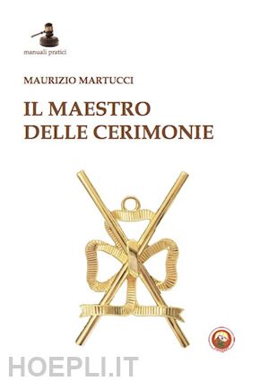 martucci maurizio - il maestro delle cerimonie